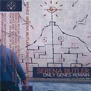 Serena Butler - Only Genes Remain mp3 album