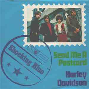 Shocking Blue - Send Me A Postcard / Harley Davidson mp3 album