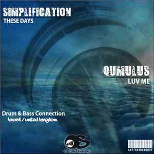 Simplification / Qumulus - These Days / Luv Me mp3 album