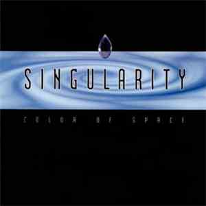 Singularity  - Color Of Space mp3 album