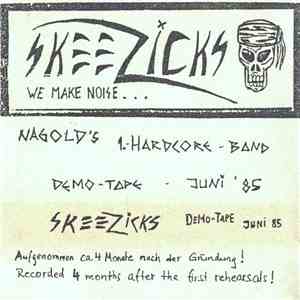 Skeezicks - We Make Noise... mp3 album