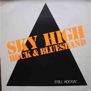 Sky High  - Still Rockin' mp3 album