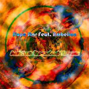 Slope Star Feat. Ambelion - Ambient Reworked Themes mp3 album