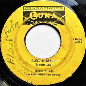 Socrates Lazo Con Rene Santos Y Sus Estrellas - Ruego Al Senor mp3 album