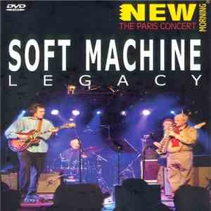 Soft Machine Legacy - New Morning - The Paris Concert mp3 album