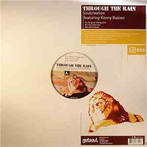Soulcreation Featuring Kenny Bobien - Through The Rain mp3 album