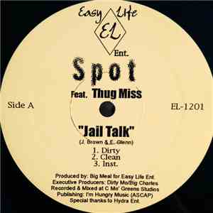 Spot  Feat. Thug Miss - Jail Talk mp3 album