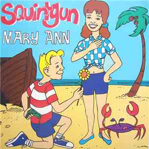 Squirtgun - Mary Ann mp3 album