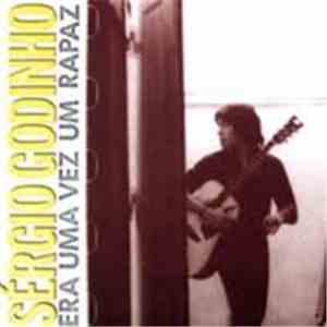 Sérgio Godinho - Era Uma Vez Um Rapaz mp3 album