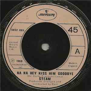 Steam - Na Na Hey Kiss Him Goodbye mp3 album