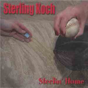 Sterling Koch - Steelin' Home mp3 album
