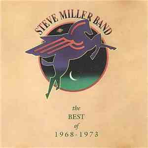 Steve Miller Band - The Best Of 1968-1973 mp3 album
