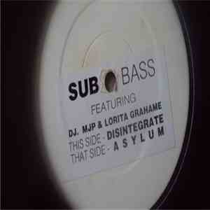 Sub Bass - Disintegrate / Asylum mp3 album