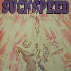 Suckspeed - The Day Of Light mp3 album