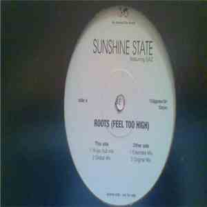Sunshine State - Roots (Feel Too High) mp3 album
