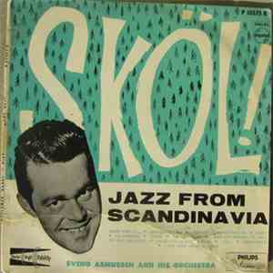 Svend Asmussen And His Orchestra - Skol! Jazz From Scandanavia mp3 album