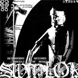 Swinlok - Wheelz Of Death/Destroybot Destroy mp3 album