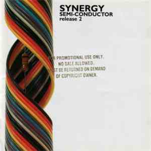 Synergy  - Semi-Conductor, Release 2 mp3 album