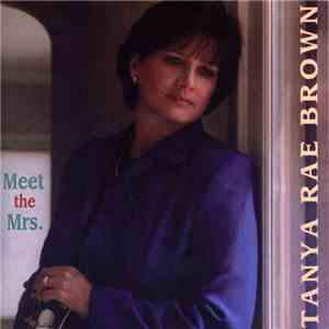 Tanya Rae Brown - Meet The Mrs. mp3 album
