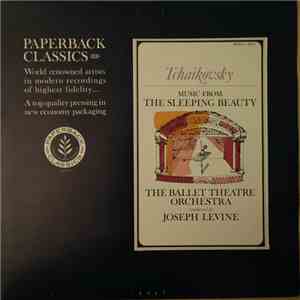 Tchaikovsky, The Ballet Theatre Orchestra, Joseph Levine - Music From The Sleeping Beauty mp3 album