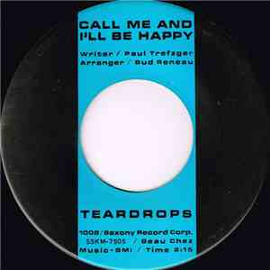 Teardrops - Call Me And I'll Be Happy / I'm Gonna Steal Your Boyfriend mp3 album