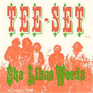 Tee-Set - She Likes Weeds mp3 album