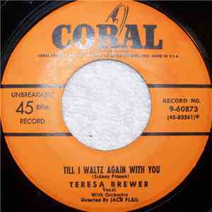 Teresa Brewer - Till I Waltz Again With You / Hello Bluebird mp3 album