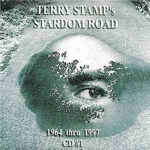 Terry Stamp - Terry Stamp's Stardom Road - Volume 1 - CD 1 mp3 album
