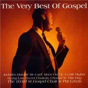 The 103rd Street Gospel Choir, Pat Lewis - The Very Best Of Gospel mp3 album