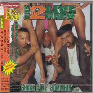 The 2 Live Crew - Shake A Lil' Somethin' mp3 album