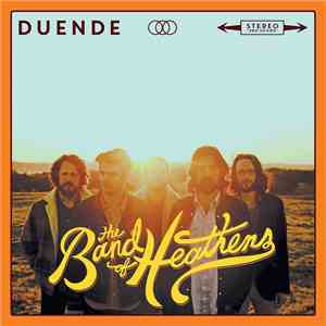 The Band Of Heathens - Duende mp3 album