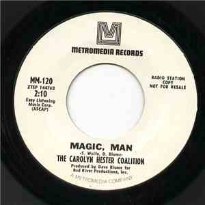 The Carolyn Hester Coalition - Magic, Man mp3 album