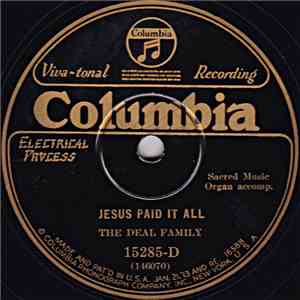 The Deal Family - Jesus Paid It All / God Shall Wipe Our Tears Away mp3 album