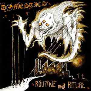 The Domestics  - Routine And Ritual mp3 album