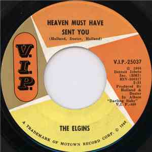 The Elgins - Heaven Must Have Sent You / Stay In My Lonely Arms mp3 album