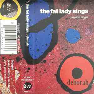 The Fat Lady Sings - Deborah mp3 album