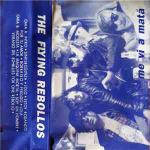 The Flying Rebollos - Me Vi a Matá mp3 album