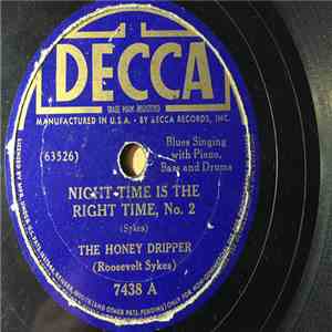 The Honey Dripper - Night Time Is The Right Time, No. 2 / Mistake In Life mp3 album