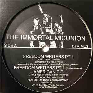 The Immortal Micunion - Freedom Writers Pt. II mp3 album