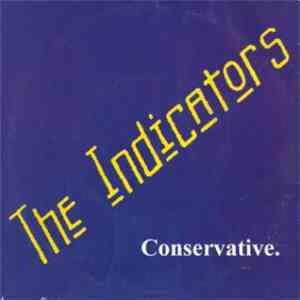The Indicators - Conservative mp3 album