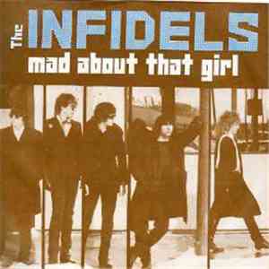 The Infidels  - Mad About That Girl mp3 album