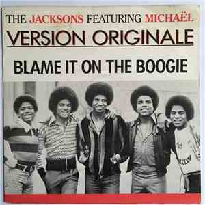 The Jacksons Featuring Michael - Blame It On The Boogie / Destiny mp3 album