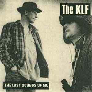 The KLF - The Lost Sounds Of Mu mp3 album