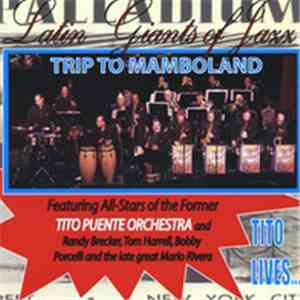 The Latin Giants Of Jazz - Trip To Mamboland mp3 album
