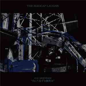 The MADCAP LAUGHS - 向こう見ずな微笑み mp3 album