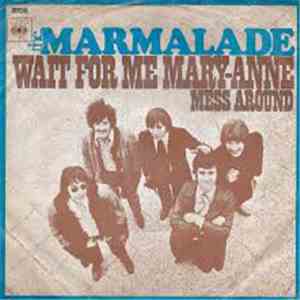 The Marmalade - Wait For Me Mary-Anne mp3 album