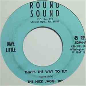 The Nick Jaggi Trio - That's The Way To Fly / Sugar Blues mp3 album