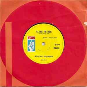 The Staple Singers - I'll Take You There / I'm Just Another Soldier mp3 album