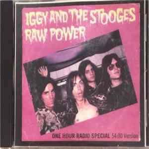 The Stooges - Raw Power, One Hour Radio Special 54:00 Version mp3 album