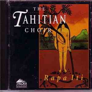The Tahitian Choir - Rapa Iti mp3 album